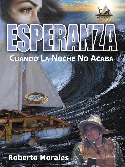 Title details for Esperanza  Cuando La Noche No Acaba by Roberto Morales - Available
